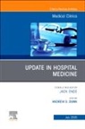 Andrew S Dunn, Andrew S. Dunn - Update in Hospital Medicine, An Issue of Medical Clinics of North America