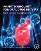 Hélder A. Santos, João Pedro Martins, João Pedro Martins, Hélder A Santos, Hélder A. Santos - Nanotechnology for Oral Drug Delivery