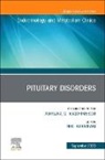 Niki Karavitaki - Pituitary Disorders, An Issue of Endocrinology and Metabolism Clinics of North America