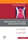 Rajender Reddy - Infections of the Liver and Biliary System,An Issue of Gastroenterology Clinics of North America