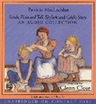 Patricia MacLachlan, Glenn Close - Sarah, Plain and Tall CD Collection (Audio book)