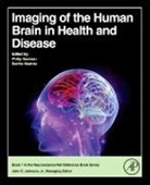 Bertha Madras, Madras Bertha, Philip Seeman, Seeman Philip - Imaging of the Human Brain in Health and Disease