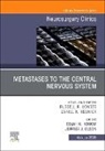 Edjah K. Nduom, Edjah K Nduom, Jeff Olson, Olson Jeff - Metastases to the Central Nervous System, An Issue of Neurosurgery Clinics of North America: Volume 31-4