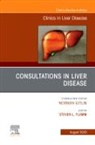 Steven L Flamm, Steven L. Flamm, Flamm Steven L. - Consultations in Liver Disease,An Issue of Clinics in Liver Disease