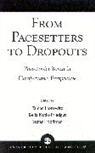 Stefani Hoffman, Hoffman Stefani, Tamar Horowitz, Bella Kotik-Friedgut, Kotik-Friedgut Bella - From Pacesetters to Dropouts