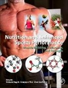Debasis Bagchi, Bagchi Debasis, Sreejayan Nair, Chandan K Sen, Sen Chandan K. - Nutrition and Enhanced Sports Performance