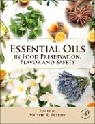 Victor Preedy, Victor R Preedy, Preedy Victor R., Victor R Preedy - Essential Oils in Food Preservation, Flavor and Safety
