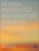 Laurence A Cole, Laurence A. Cole, Cole Laurence A., Peter R Kramer, Peter R. Kramer, Peter R. Kramer - Human Physiology, Biochemistry and Basic Medicine