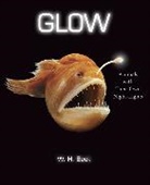 W H Beck, W. H. Beck - Glow