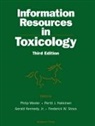 P J Bert Hakkinen, Gerald Kennedy, Kennedy Gerald, Frederick W Stoss, Stoss Frederick W., Wexler Philip - Information Resources in Toxicology