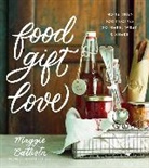 Maggie Battista - Food Gift Love