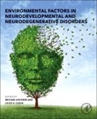 Michael Aschner, Aschner Michael, Lucio G Costa, Lucio G. Costa, Lucio G. Costa - Environmental Factors in Neurodevelopmental and Neurodegenerative Disorders