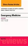 Justine Lee, Lee Justine, Lisa Powell, Powell Lisa - Emergency Medicine, An Issue of Veterinary Clinics: Small Animal Practice