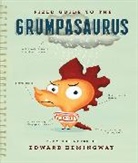 Edward Hemingway, Edward Hemingway - Field Guide to the Grumpasaurus