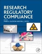 Mark A. Suckow, Mark A Suckow, Mark A. Suckow, Bill Yates - Research Regulatory Compliance