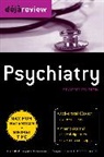 Abilash Gopal, Abilash A Gopal, Alexander Ropper, Alexander E Ropper, Louis Tramontozzi, Louis A Tramontozzi - Deja Review Psychiatry