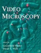 Paul T Matsudaira, Leslie Wilson - Video Microscopy: Volume 56