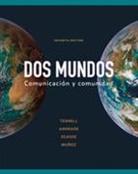 Magdalena Andrade, Andrade Magdalena, Jeanne Egasse, Egasse Jeanne, Elías Miguel Muñoz, Tracy Terrell... - Dos mundos