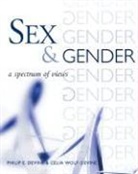Philip E. Devine, Celia Wolf-Devine - Sex and Gender: A Spectrum of Views