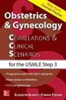 Elizabeth August, Elizabeth V August, August Elizabeth, Conrad Fischer, Fischer Conrad - Obstetrics & Gynecology Correlations and Clinical Scenarios