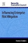 Francis J D'Addario, Francis J. D'Addario, D'Addario Francis J. - Influencing Enterprise Risk Mitigation