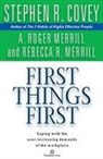 Stephen R Covey, A Roger Merrill, Stephen R Covey - First Things First (Audiolibro)