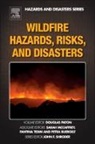 Douglas Paton, John F. Shroder, Shroder John F. - Wildfire Hazards, Risks, and Disasters
