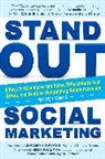 Mike Lewis, Lewis Mike - Stand Out Social Marketing: How to Rise Above the Noise, Differentiate Your Brand, and Build an Outstanding Online Presence