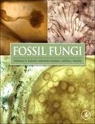 Michael Krings, Krings Michael, Edith L Taylor, Edith L. Taylor, Thomas N Taylor, Taylor Edith L.... - Fossil Fungi