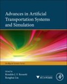 Ronghui Liu, Liu Ronghui, Rosaldo J F Rossetti, Rosaldo J F Rossetti - Advances in Artificial Transportation Systems and Simulation