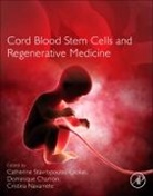 Dominique Charron, Charron Dominique, Cristina Navarrete, Navarrete Cristina, Catherine Stavropoulos-Giokas, Stavropoulos-Giokas Catherine - Cord Blood Stem Cells Medicine