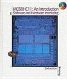 Leo Chartrand, Han-Uei Huang - MC68HC11: An Introduction, 2e