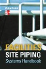Michael Frankel, Michael L Frankel, Frankel Michael - Facilities Site Piping Systems Handbook