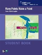 Contemporary - EMPower Math, Many Points Make a Point: Data and Graphs, Student Edition
