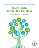 Fabrizio Dori, Dori Fabrizio, Ernesto Iadanza, Iadanza Ernesto, Roberto Miniati, Miniati Roberto - Clinical Engineering