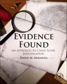 David Miranda, Miranda David - Evidence Found