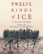 Ellen Bryan Obed, Barbara McClintock - Twelve Kinds of Ice