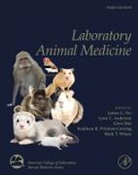 Lynn C Anderson, Lynn C. Anderson, James G. Fox, Glen Otto, Otto Glen, Kathleen R Pritchett-Corning... - Laboratory Animal Medicine