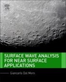 Giancarlo Dal Moro, Giancarlo Dal Moro - Surface Wave Analysis for Near Surface Applications
