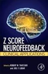 Joel F Lubar, Joel F. Lubar, Lubar Joel F., Robert W Thatcher, Robert W. Thatcher, Thatcher Robert W. - Z Score Neurofeedback