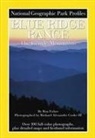 National Geographic Society - National Geographic Park Profiles: Blue Ridge Range