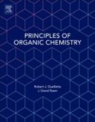 J. David Rawn, Robert J Ouellette, Robert J. Ouellette, Ouellette Robert J., J David Rawn, J. David Rawn - Principles of Organic Chemistry