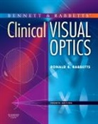 Ronald B Rabbetts, Ronald B. Rabbetts, Rabbetts Ronald B. - Bennett and Rabbett's Clinical Visual Optics