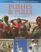 Robert Walker - Pushes and Pulls: Why Do People Migrate?