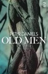 Peter Daniels - Old Men