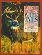 Gordon Whittington - World Record Whitetails