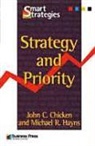 J. C. Chicken, John C. Chicken, Michael R. Hayns - Strategy and Priority