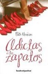 Beth Harbison, Elizabeth M. Harbison - Adictas a Los Zapatos