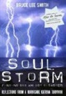 Bruce Smith - Soul Storm: Finding God Amidst Disaster [With CD]