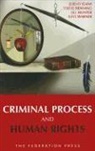 Jeremy Gans, Terese Henning, Jill Hunter, Kate Warner - Criminal Process and Human Rights